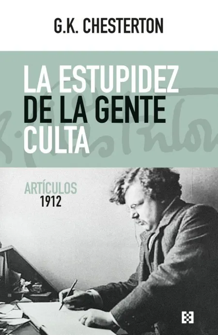 La Estupidez de la Gente Culta