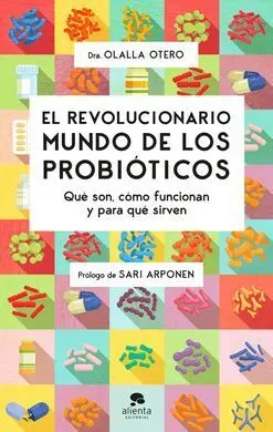El Revolucionario Mundo de los Probioticos