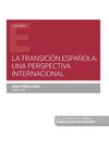 LA TRANSICIÓN ESPAÑOLA: UNA PERSPECTIVA INTERNACIONAL (PAPEL + E-BOOK)