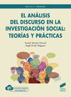 EL ANALISIS DEL DISCURSO EN LA INVESTIGACION SOCIAL : TEORIAS Y PRACTICAS