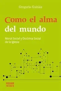 Como el Alma del Mundo