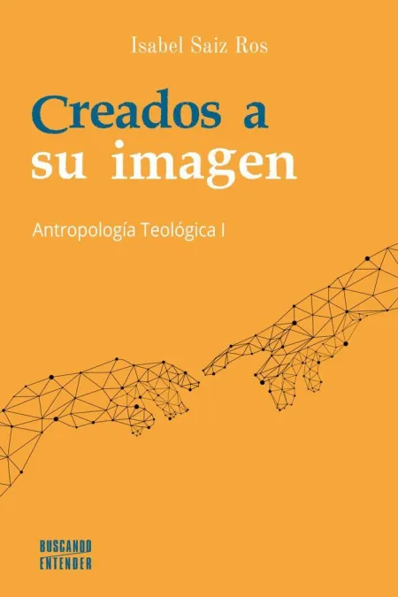 Creados a Su Imagen