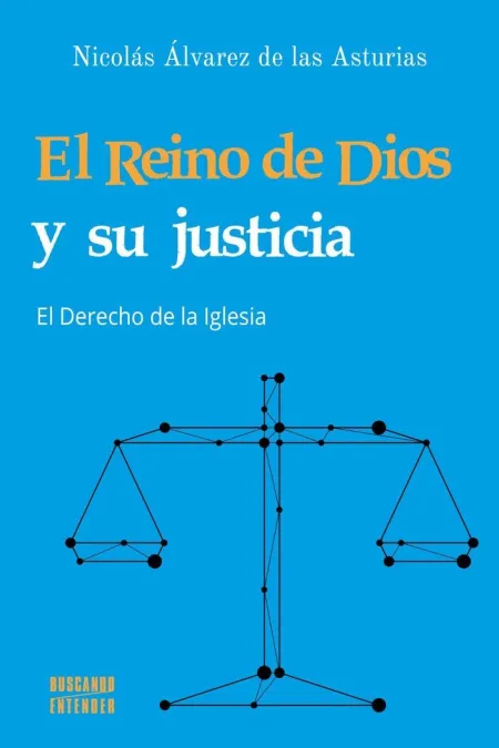 El Reino de Dios y Su Justicia