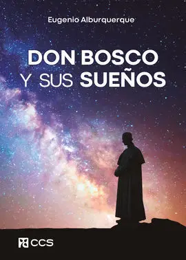 Don Bosco y Sus Sueños