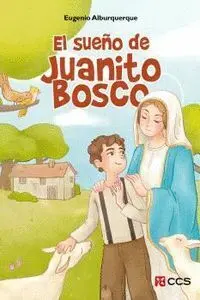 Sueño de Juanito Bosco, el
