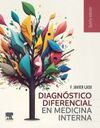 DIAGNOSTICO DIFERENCIAL EN MEDICINA INTERNA 5 ED.