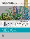 BIOQUIMICA MEDICA 6ª EDICION