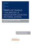 TIEMPO DE TRABAJO Y SALARIO EN LA NEGOCIACIÓN COLECTIVA SECTORIAL ESTATAL (PAPEL + E-BOOK)