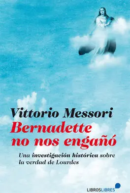 Bernadette no nos Engañó