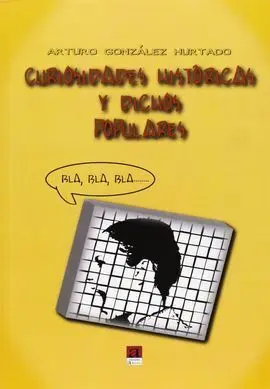 Curiosidades Históricas y Dichos Populares
