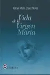 Vida de la Virgen María