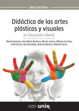 Didáctica de las Artes Plásticas y Visuales en Educación Infantil