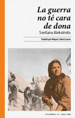 La Guerra no té Cara de Dona