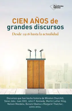 Cien Años de Grandes Discursos