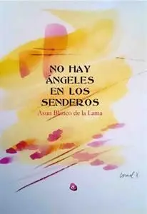 No Hay Ángeles en los Senderos