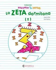 Zeta Dormilona, la (Z)/Escuela de las Letras