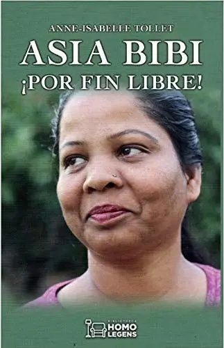 Asia Bibi. ¡Por Fin Libre!