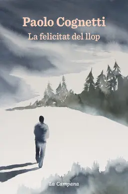 La Felicitat del Llop
