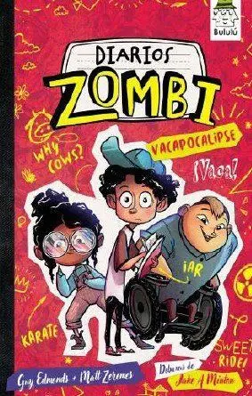 Diarios Zombi 1. Vacapocalipse