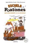 ESCUELA DE RATONES. DE EXCURSIÓN A LA CIUDAD