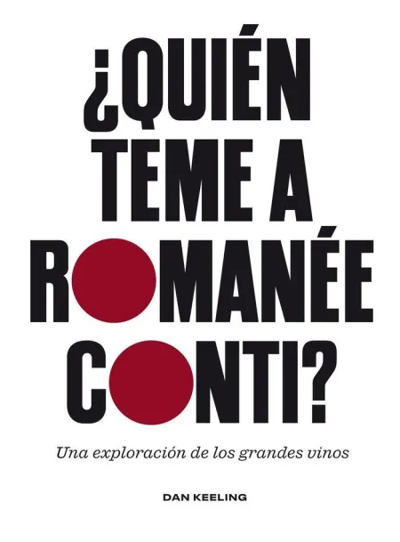 Quien Teme a Romanee-Conti