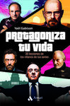 PROTAGONIZA TU VIDA (EDICION BOLSILLO)