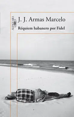Réquiem Habanero por Fidel