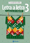 LETRA A LETRA 3-CALIGRAFIA (CUADRICULA)