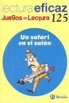 LECTURA EFICAZ - JUEGOS DE LECTURA 125. UN SAFARI EN EL SALÓN