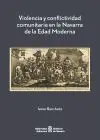 Violencia y Conflictividad Comunitaria Navarra Edad Moderna