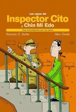 Los Casos del Inspector Cito y Chin mi Edo. 5: una Investigación por los Pelos