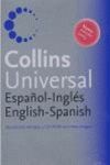 COLLINS UNIVERSAL ESPAÑOL-INGLES / ENGLISH-SPANISH