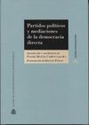 PARTIDOS POLÍTICOS Y MEDIACIONES DE LA DEMOCRACIA DIRECTA