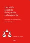 UNA VISIÓN PLURALISTA DE LA JUSTICIA EN LA EDUCACIÓN