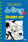 DIARIO DE GREG. 12: VOLANDO VOY