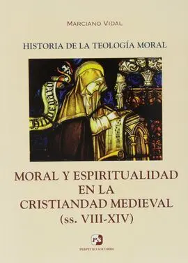 Iii. Moral y Espiritualidad en la Cristiandad Medieval (Ss. Viii-Xiv)