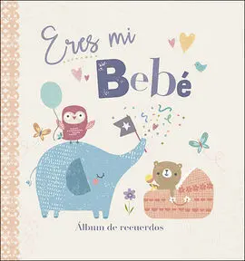 Eres mi Bebé Álbum de Recuerdos (Mi Familia y Yo)