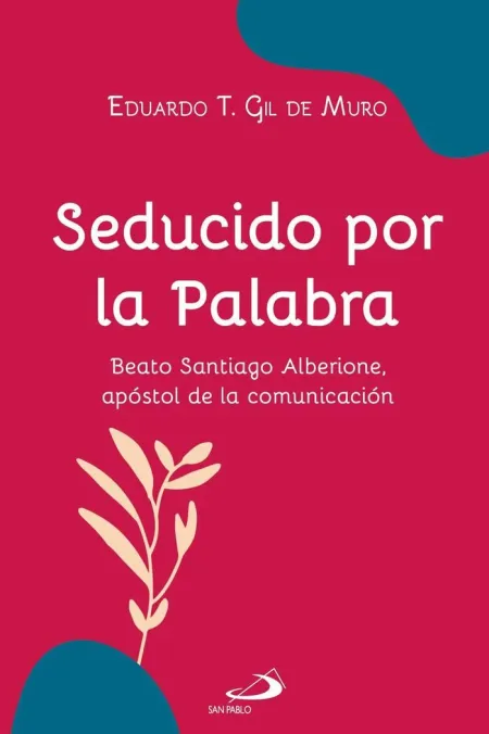 Seducido por la Palabra