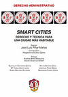 SMART CITIES. DERECHO Y TECNICA PARA UNA CIUDAD MAS HABITABLE