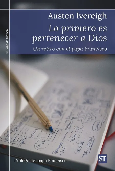 Lo Primero Es Perteneced a Dios - un Retiro con el