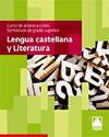 LENGUA CASTELLANA Y LITERATURA. CURSO DE ACCESO A CICLOS FORMATIVOS DE GRADO SUPERIOR (CAS)