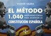 EL MÉTODO. 1040 PREGUNTAS CORTAS PARA DOMINAR LA CONSTITUCIÓN ESPAÑOLA