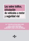 LEY SOBRE TRÁFICO, CIRCULACION DE VEHICULOS A MOTOR Y SEGURIDAD VIAL