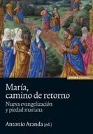 María, Camino de Retorno