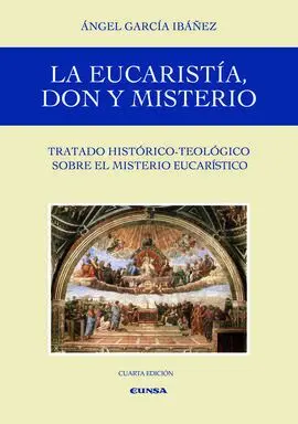 La Eucaristía, Don y Misterio