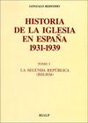 HISTORIA DE LA IGLESIA EN ESPAÑA, 1931-1939 (II). LA GUERRA CIVIL