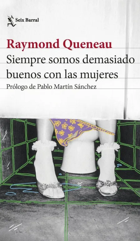 Siempre Somos Demasiado Buenos con las Mujeres