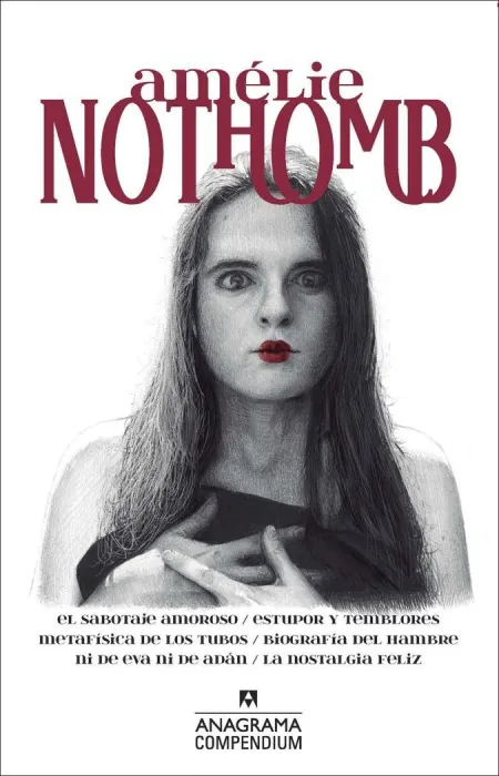 Sabotaje Amoroso. Estupor y Temblores. Metafisica de los Tubos.