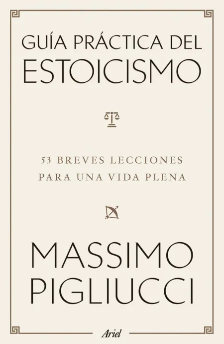 Guía Práctica del Estoicismo