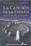 LA CANCIÓN DE LA ESPADA. SAJONES, VIKINGOS Y NORMANDOS, IV